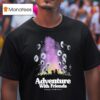 Dark Sky Adventure With Friends Parks Projec T Shirt