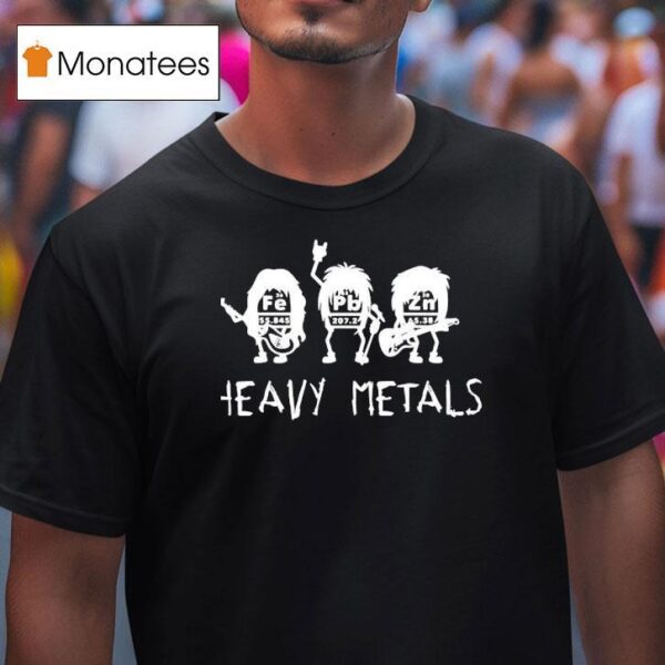 Heavy Metals Chemistry T Shirt