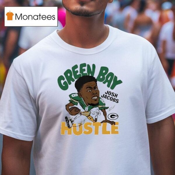 Josh Jacobs Hustle Green Bay Packers Football Signature Cartoon T Shirt
