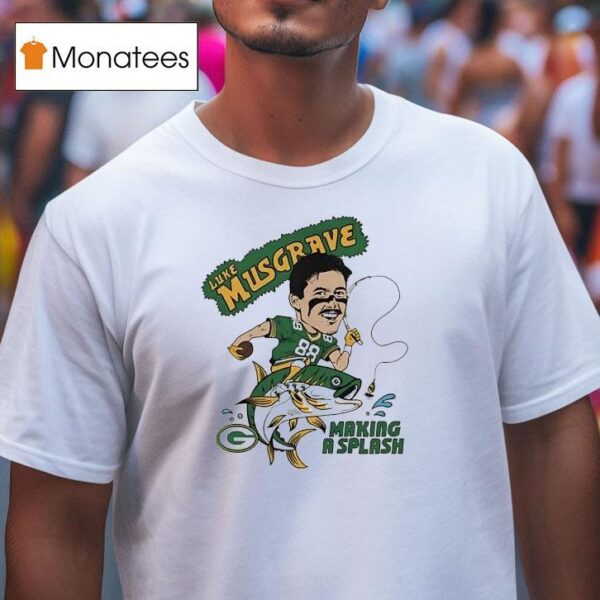 Luke Musgrave Making A Splash Green Bay Packers Football Cartoon T Shirt