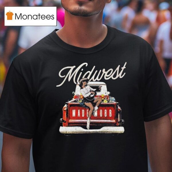 Made Mobb Midwest Cowgirl T Shirt