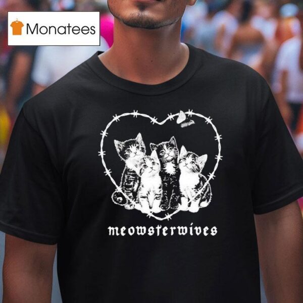 Meowsterwives Cat Hear T Shirt