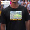 Milwaukee Brewers It S Miller Park T Shirt
