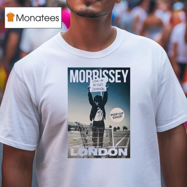 Morrissey Low In High School London Camden Marke T Shirt