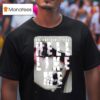 No One Gives You Hell Like Me September Mourning T Shirt