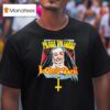 Praise The Lords Lords Of Acid T Shirt