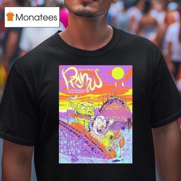 Primus Santa Cruz California Gig At Quarry Amphitheater On August T Shirt