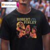 Robert Finley Hallelujah Don T Let The Devil Fool Ya T Shirt