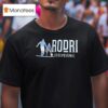 Rodri Istanbul Manchester City Fc Excepcional T Shirt