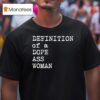 Sheryl Swoopes Definition Of A Dope Ass Woman T Shirt