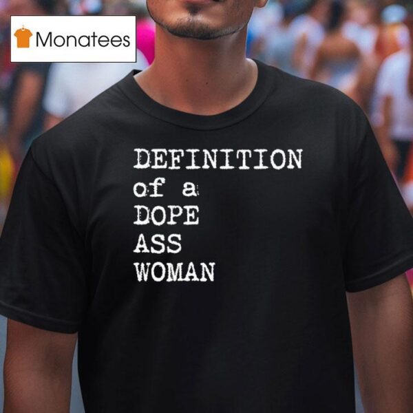 Sheryl Swoopes Definition Of A Dope Ass Woman T Shirt