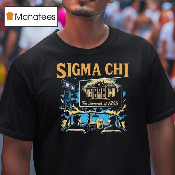 Sigma Chi The Summer Of Drive In T Shirt