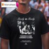 Slowly Slowly Friends Close Enemies Closer T Shirt