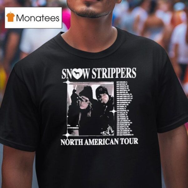 Snow Strippers North American Tour T Shirt