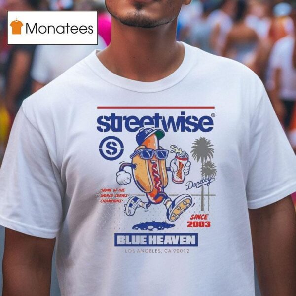 Streetwise Blue Heaven Dope Dogs Since T Shirt