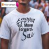 Sui Move Forward T Shirt