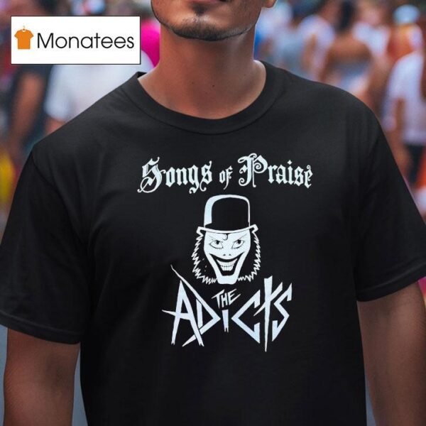 The Adicts Songs Of Praise T Shirt