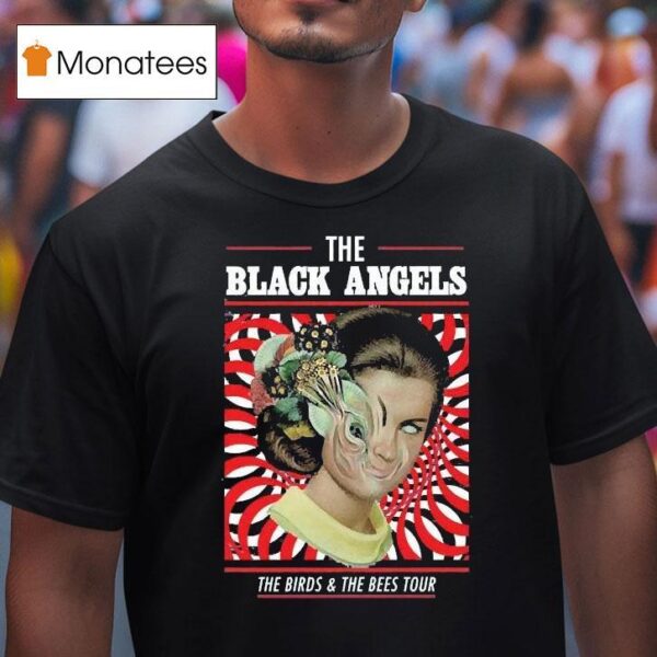 The Black Angels The Birds The Bees Tour T Shirt