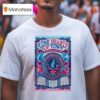 The Heart Of Town July And August Tour Dates San Francisco T Shirt