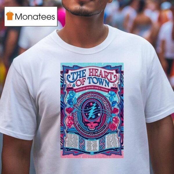 The Heart Of Town July And August Tour Dates San Francisco T Shirt