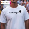 The Starting Eternal Clover T Shirt