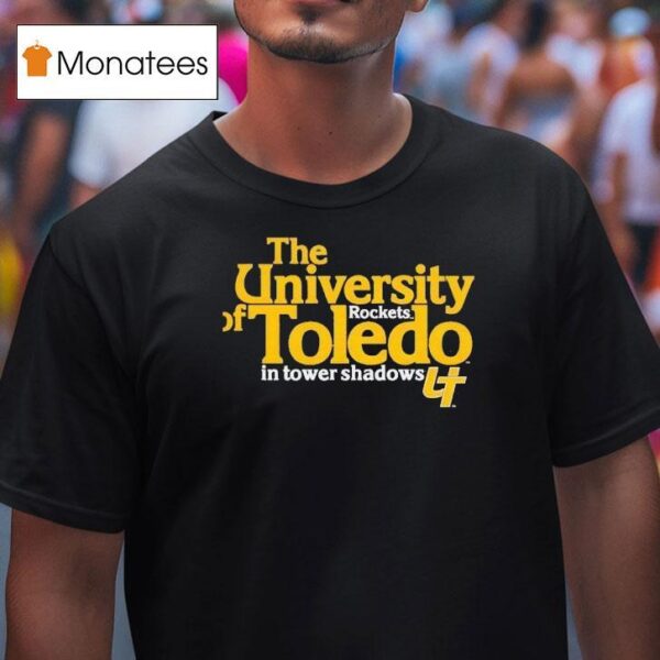 The University Of Toledo Rockets In Tower Shadows T Shirt