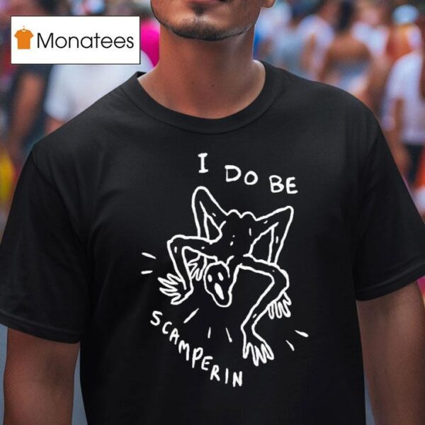 Trevor Henderson I Do Be Scamperin T Shirt