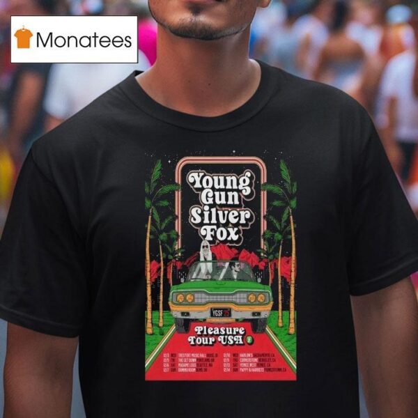 Young Gun Silver Fox Pleasure Tour Usa Summer T Shirt