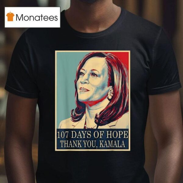 Days Of Hope Thank You Kamala Harris T Shirt