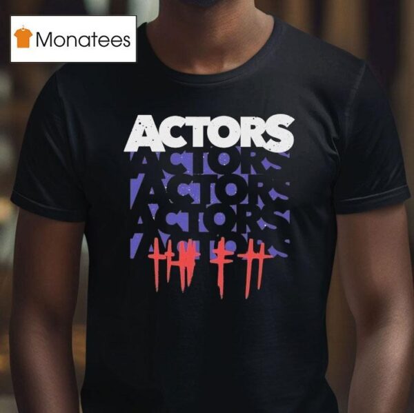 Actors Crosses T Shirt