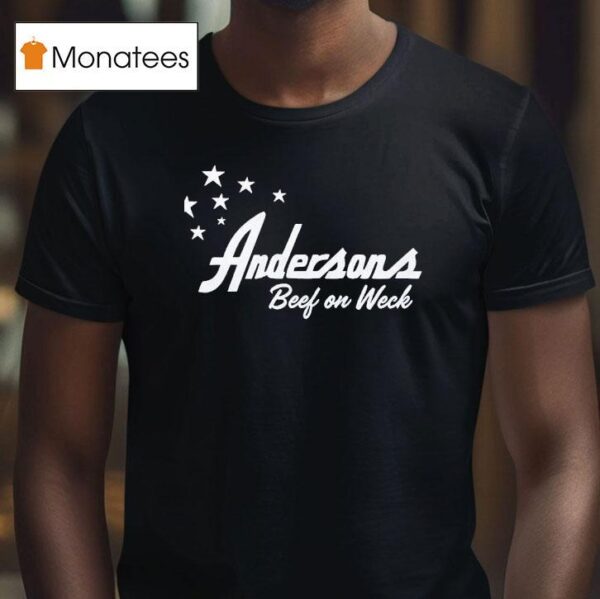 Andersons Beef On Weck T Shirt