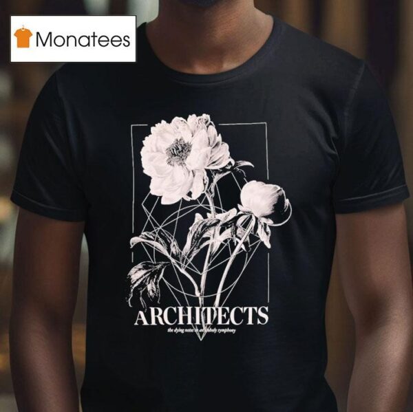 Architects The Dying Notes In Unholy Symphony T Shirt