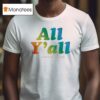 Bitter Southerner General All Y All Pride T Shirt