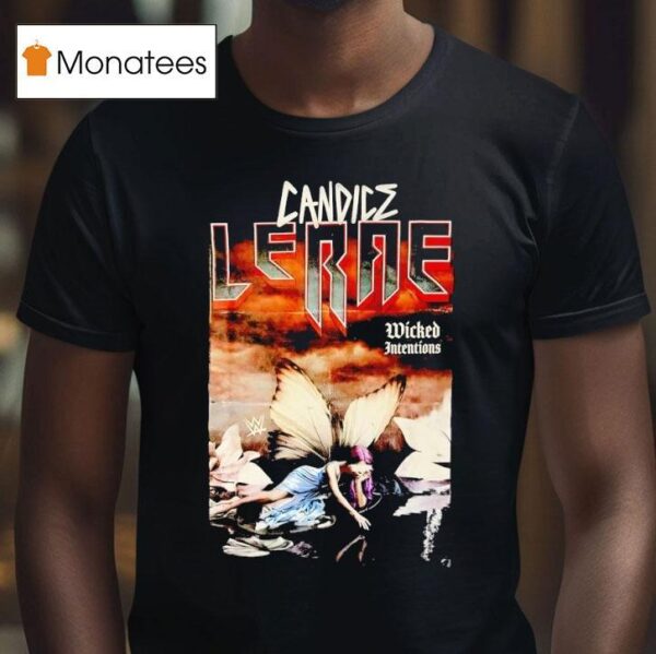 Candice Lerae Wwe Wicked Intentions T Shirs T Shirt