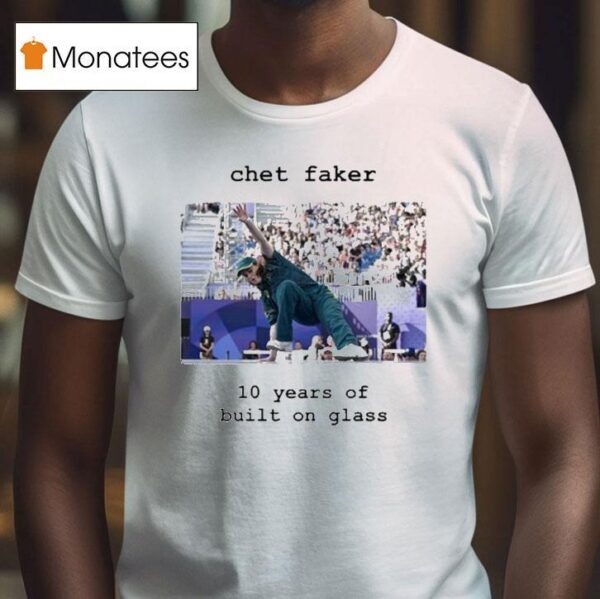 Chet Faker Years Of Built On Glass T Shirt