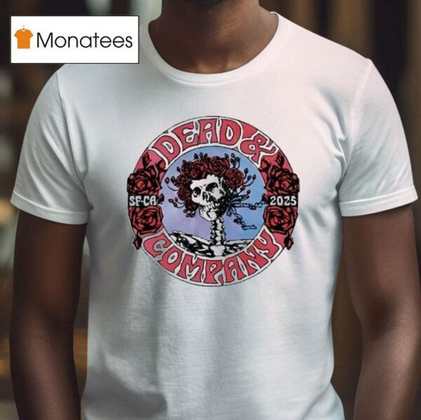 Dead And Company Th Anniversary Grateful Dead Music San Francisco Sf Ca Skeleton T Shirt