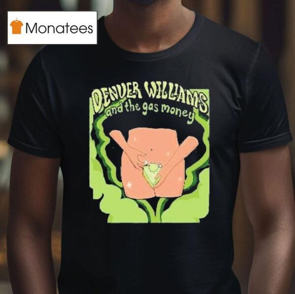 Denver Williams And The Gas Money Key Lime Pie T Shirt