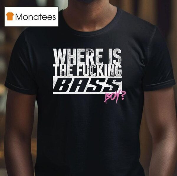 Electric Callboy Where Is The Fucking Bass Boy T Shirt