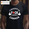 Fingers Up Fuck Carney Canada T Shirt
