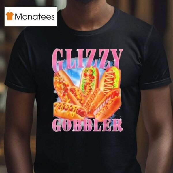 Glizzy Gobbler Hilarious Hot Dog T Shirt