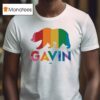 Governor Gavin Newsom Pride Bear T Shirt