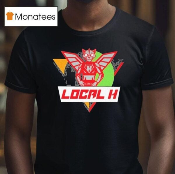 Local H Roboca T Shirt