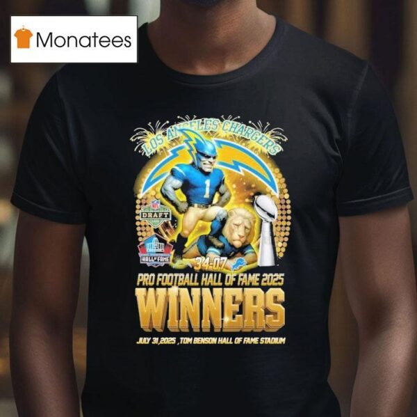 Los Angeles Chargers Pro Football Hall Of Fame Winners Tom Benson Stadium Nfl Masco T Shirt