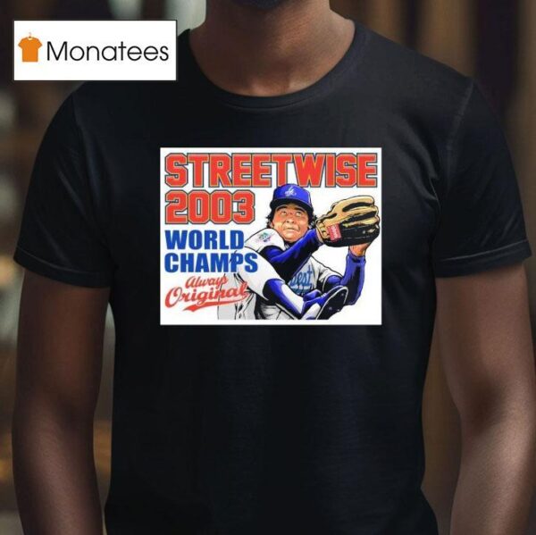 Los Angeles Dodgers Streetwise No Hitter World Champs T Shirt