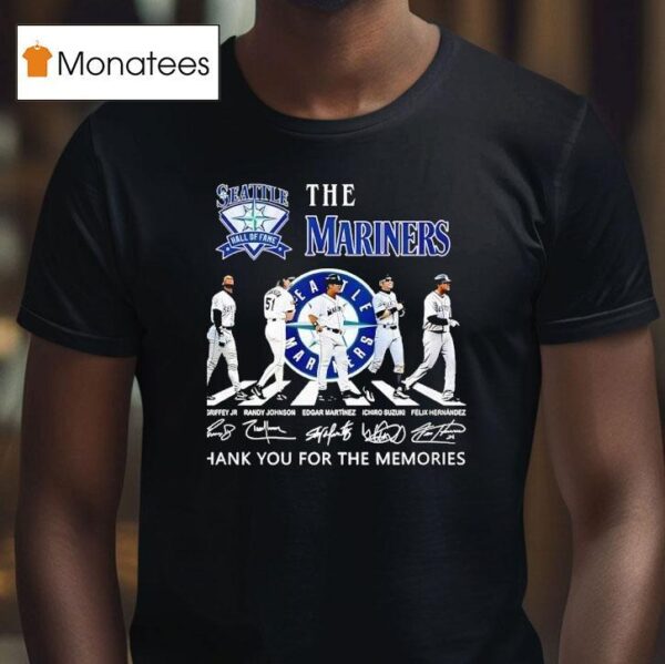 Mariners Hall Of Fame Team Memories Signatures T Shirt