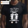 Mickey Mantle And Roger Maris Yes I M Old But I Saw New York Yankees Greatness T Shirt