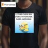 Minion Let Me Check My Giveashitometer Nope Nothing T Shirt