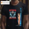 Mothman Is Real And I Helped Him Commit Tax Fraud T Shirt