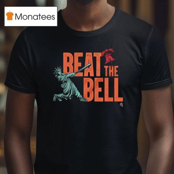 New York Mets Philadelphia Phillies Beat The Bell Liberty Statue T Shirt