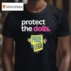 Protect The Dolls Pride Leigh T Shirt